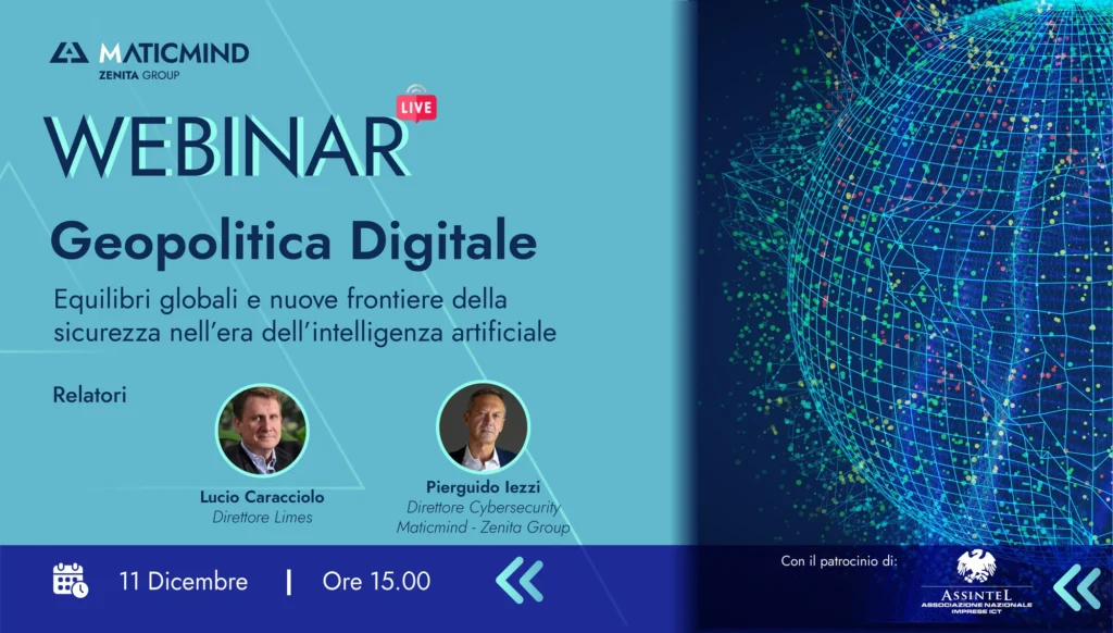 Geopolitica Digitale - Equilibri globali e nuove frontiere della sicurezza nell'era dell'intelligenza artificiale - Maticmind: webinar