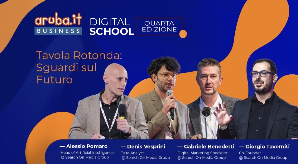 Tavola Rotonda: Sguardi sul Futuro - Aruba Business Digital School: evento - event