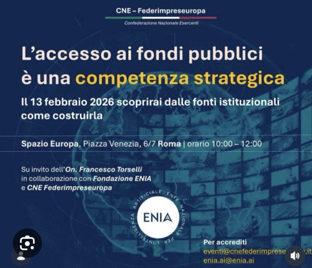 L'accesso ai fondi pubblici è una competenza strategica - CNE-Federimpresaeuropa-ENIA: evento - event